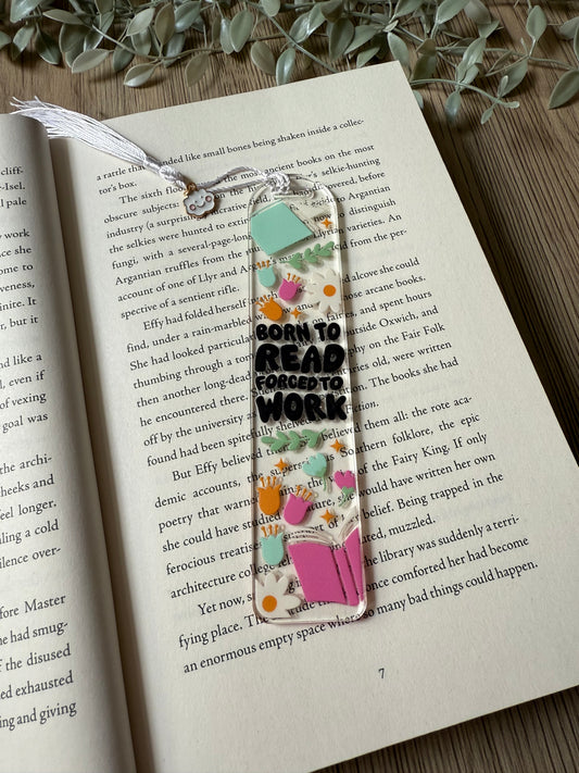 born to read, forced to work bookmark