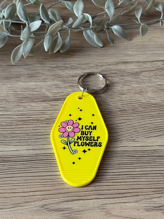 I can buy myself flowers motel keychain