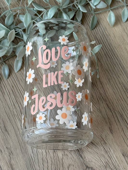 love like Jesus glass cup